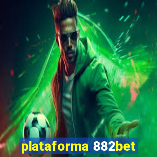 plataforma 882bet